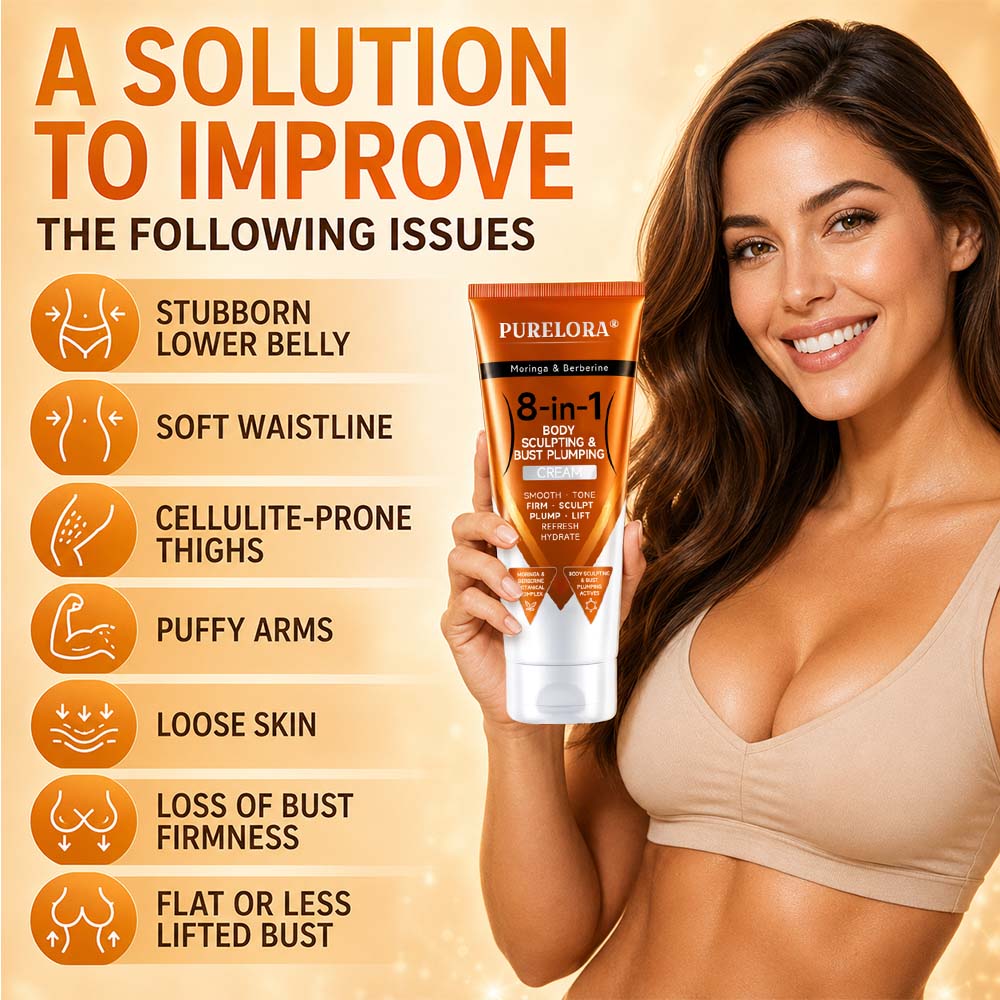 𝐎𝐟𝐟𝐢𝐜𝐢𝐚𝐥 𝐁𝐫𝐚𝐧𝐝 𝐒𝐭𝐨𝐫𝐞 |PURELORA® Moringa & Berberine 8-in-1 Body Sculpting & Bust Plumping Cream Smooth · Firm · Tone · Sculpt · Refresh · Hydrate · Plump · Lift